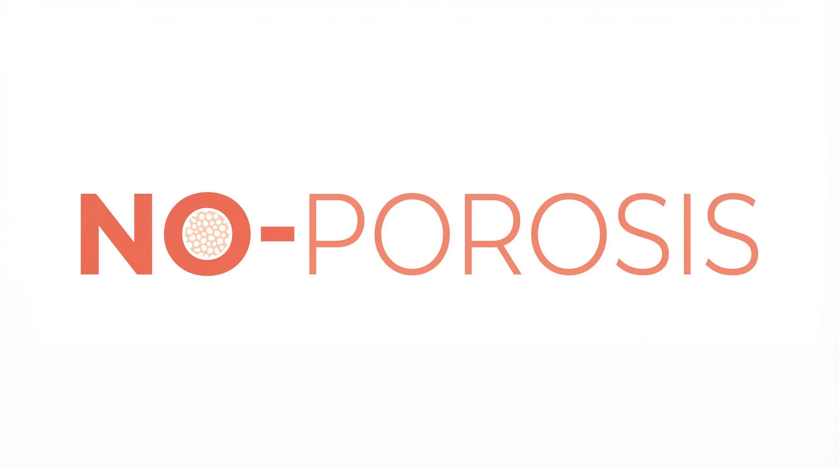 NO-POROSIS
